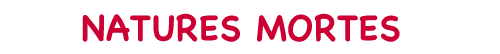 titre natures mortes